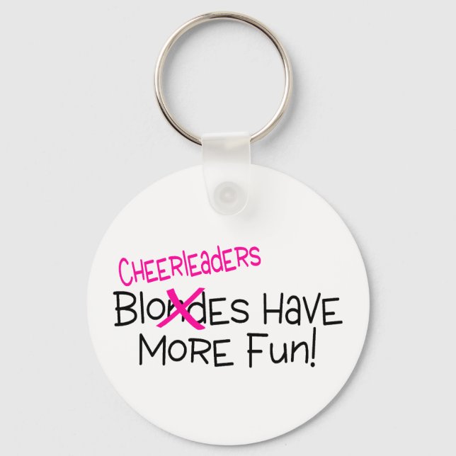 Cheerleaders Have More Fun Keychain (Front)