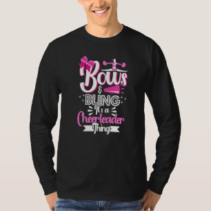 Cheerleading Bows & Bling It's A Cheerleader Thing T-Shirt