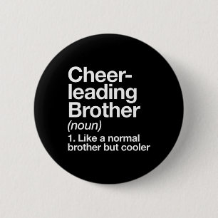 Cheerleading Brother Definition Funny Sports Button