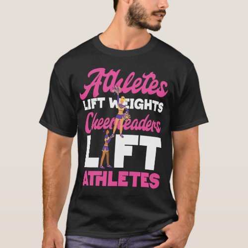 Cheerleading Cheer Athletes Lift Weights T_Shirt