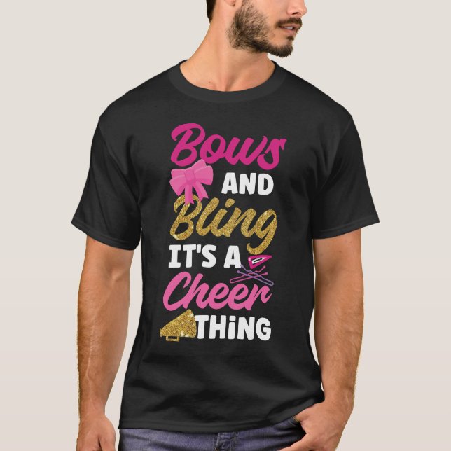 Cheerleading Cheer Bows And Bling It's A Cheer T-Shirt (Front)