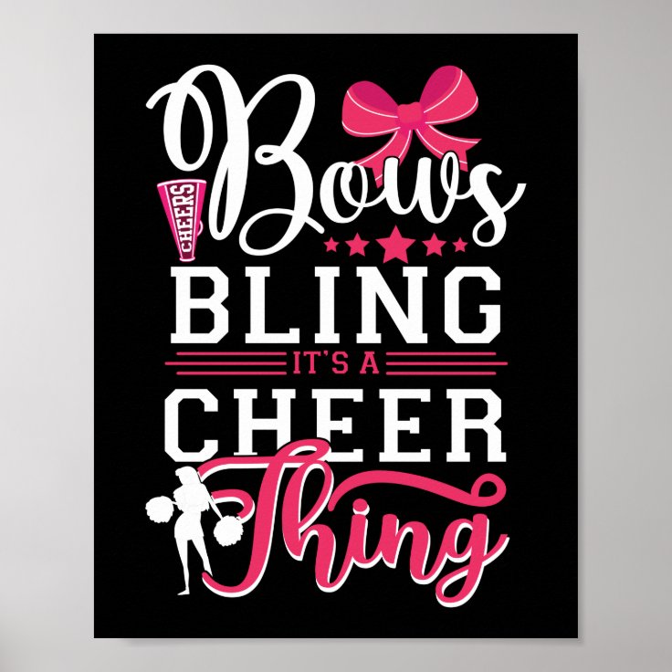 Cheerleading Cheer Bows Bling It'S A Cheer Thing Poster | Zazzle