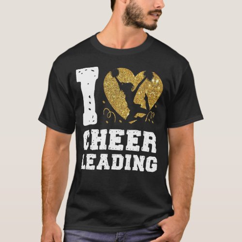 Cheerleading Cheer I Love Cheerleading Heart T_Shirt