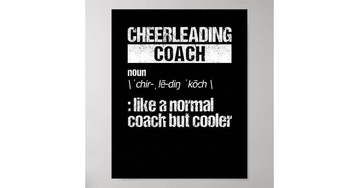 Cheerleading Coach Definition Cheerleader Trainer Poster Zazzle