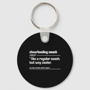 Cheerleading Coach Like Regular But Way Cooler Fun Keychain