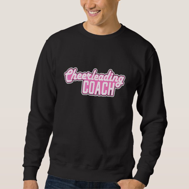Cheerleading Coach Sweatshirt (Front)