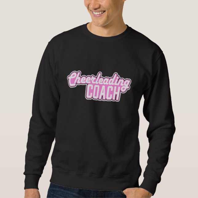 Cheerleading Coach Sweatshirt (Front)