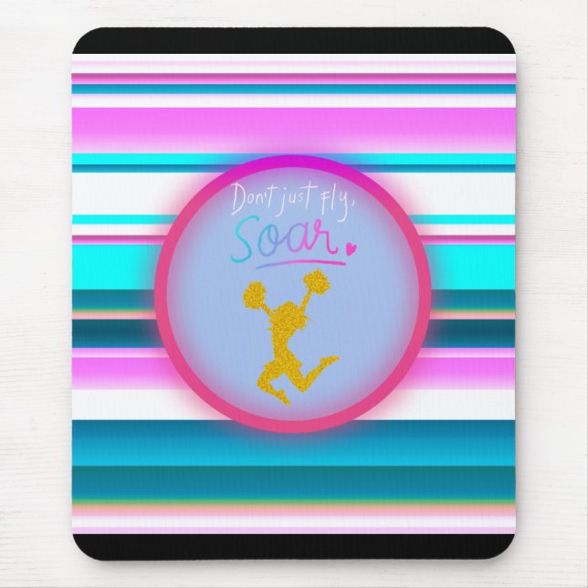 Cheerleading "Don't Just Fly, Soar" Stripes  Mouse Pad (Front)