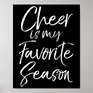 Cheerleading Gift Cheerleader Cheer Is My Favorite Poster