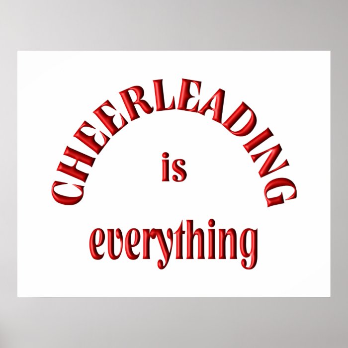 Cheerleading is Everything Print