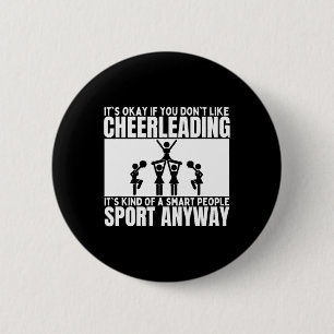Cheerleading Is For Smart People Cheer Funny Cheer Button