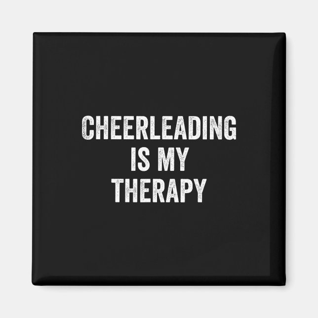 Cheerleading Is My Therapy Funny Saying Cheerleade Magnet (Front)