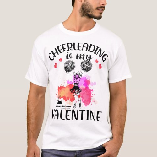 Cheerleading is my valentine TTA T_Shirt