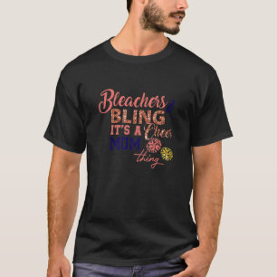 Cheerleading Mom Mum Bleachers Bling It's A Cheer T-Shirt