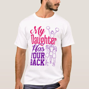 Cheerleading Mom My Daughter Has Your Back T-Shirt