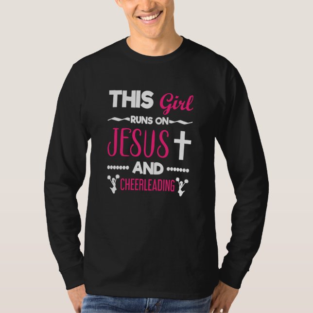 Cheerleading  Runs On Cheerleading T-Shirt (Front)