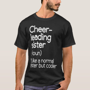 Cheerleading Sister Definition   Cheerleader T-Shirt