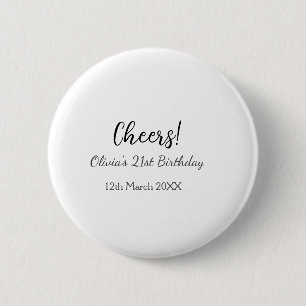Cheers 21st birthday add name date simple minimal button
