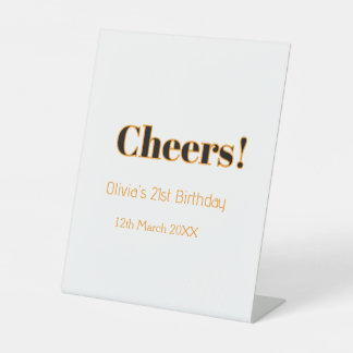 Cheers 21st birthday add name date simple minimal pedestal sign