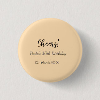 Cheers 30th birthday add name date simple minimal button