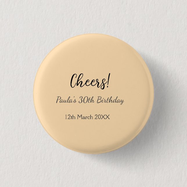 Cheers 30th birthday add name date simple minimal  button (Front)