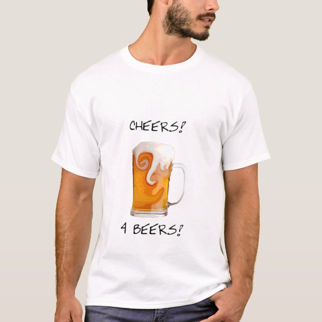 Cheers 4 beers - T-shirt (Front)