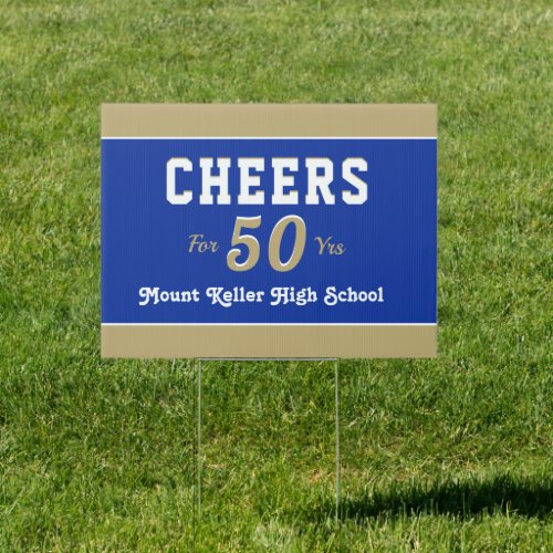 Cheers 50 yrs reunion yard sign
