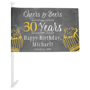 Cheers and beers 30th milestone men birthday party car flag