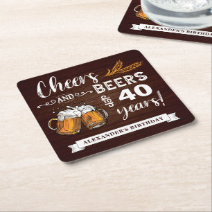 Cheers and Beers 40th Birthday Rustic Square Paper Coaster