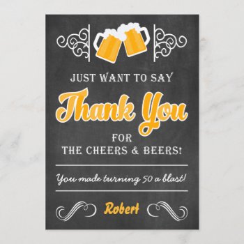 Cheers And Beers 50th Birthday Thank You Card by PuggyPrints at Zazzle