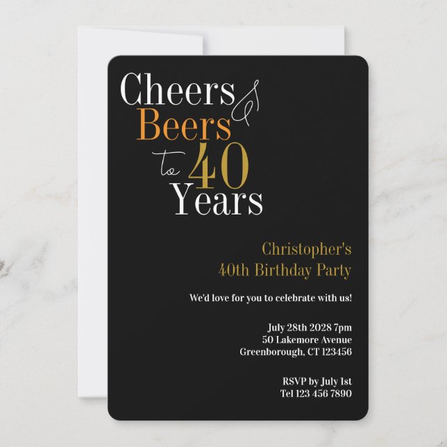 Cheers and Beers Black Gold 40th Birthday Party Invitation (Front)