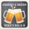Cheers and Beers Drink Coaster