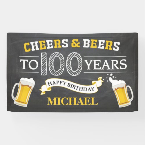 Cheers and Beers Happy 100th Birthday Banner