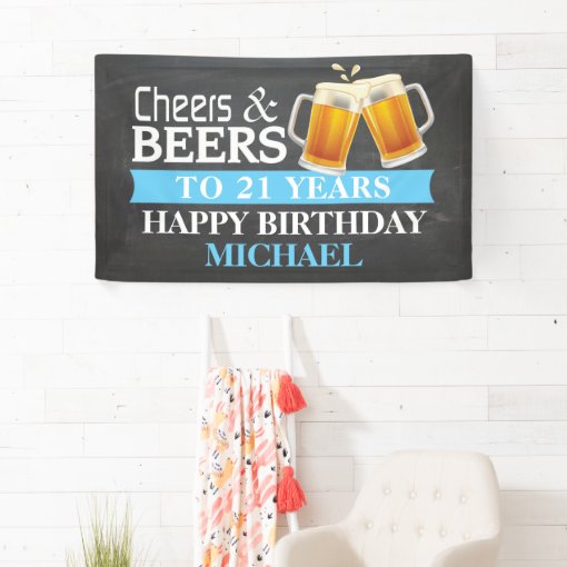 Cheers And Beers Happy 21st Birthday Banner Blue | Zazzle