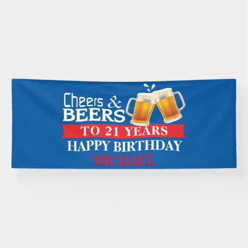 Cheers and Beers Happy 21st Birthday Red and Blue Banner