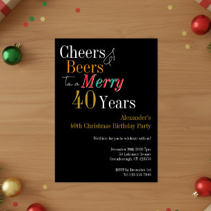 Cheers and Beers Merry 40th Christmas Birthday Invitation