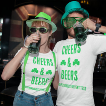 Cheers And Beers Party Event T-shirt by DesignsbyHarmony at Zazzle