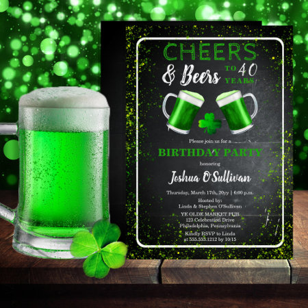 Cheers And Beers St. Patricks 40th Birthday Party Invitation