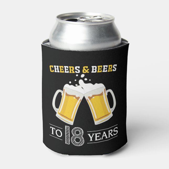 Cheers and Beers to 18 Years Can Cooler (Can Front)