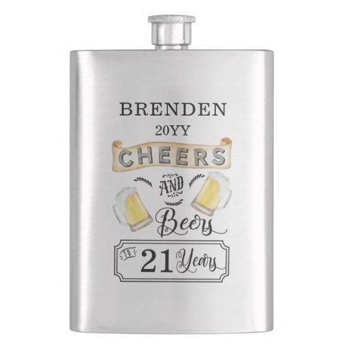 Cheers and Beers to 21 Years Birthday  Flask