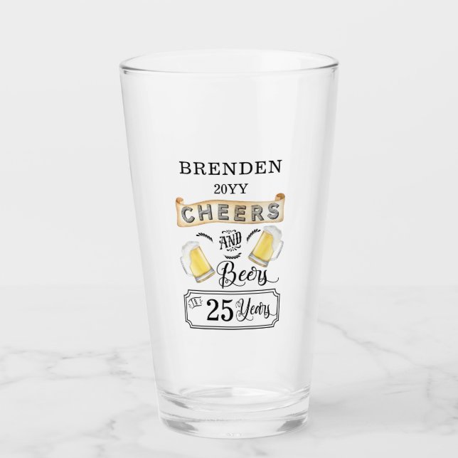 Cheers and Beers to 25 Years Birthday Glass (Front)