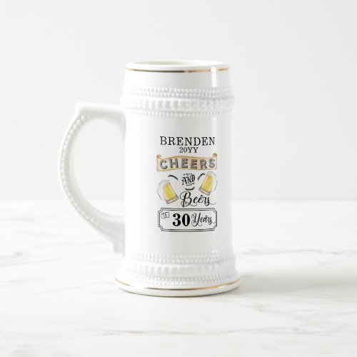 Cheers and Beers to 30 Years Birthday Beer Stein