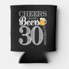 Cheers and Beers to 30 Years Can Cooler