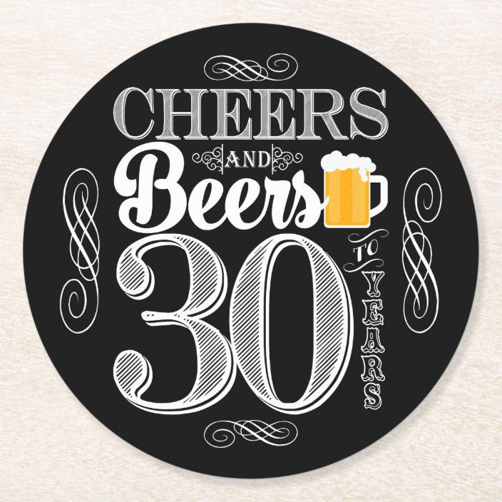 Cheers And Beers To 30 Years Drink Coasters Zazzle Com