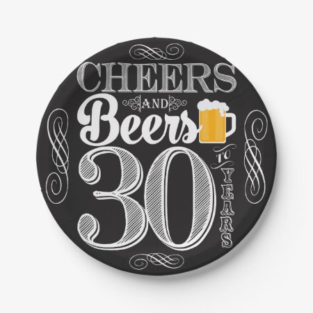 Cheers And Beers To 30 Years Paper Plates 7"