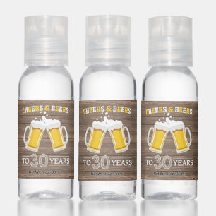 Cheers and Beers to 30 Years Rustic Wood Country Hand Sanitizer