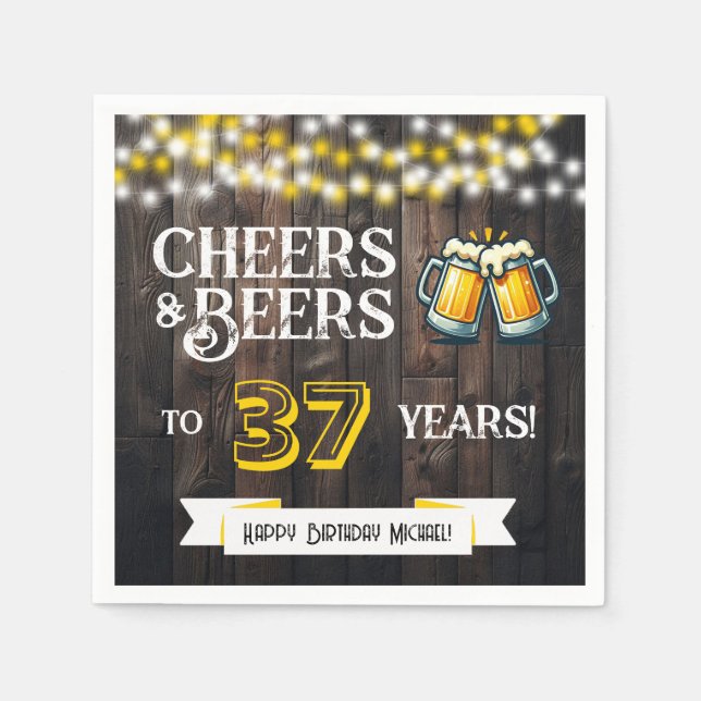 Cheers and Beers to 37 Years Rustic Birthday Party Napkins (Front)