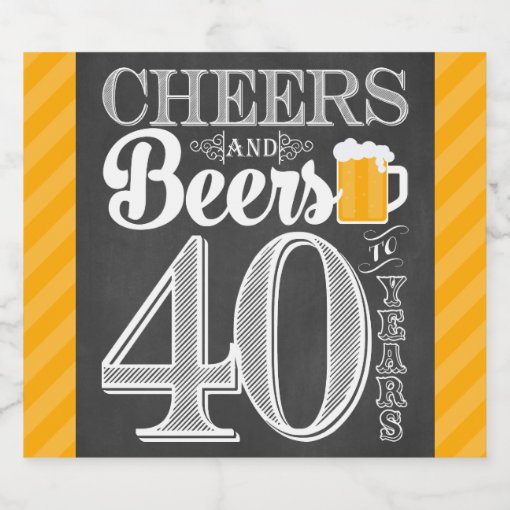 Cheers and Beers to 40 Years Beer Bottle Label | Zazzle