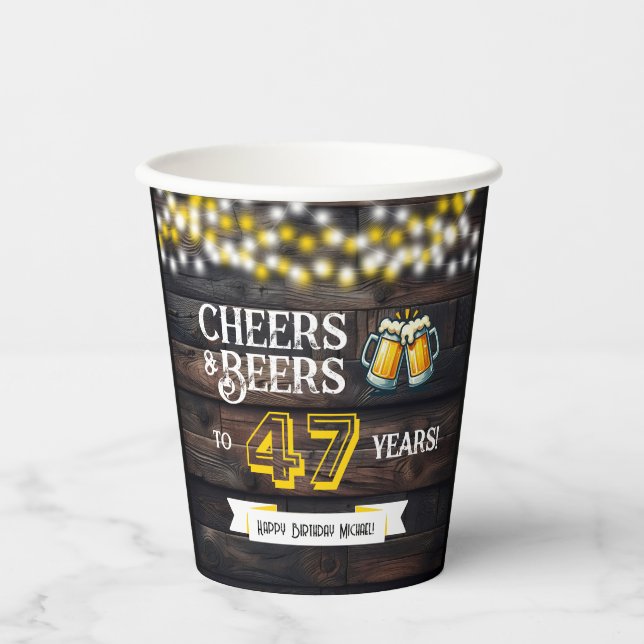 Cheers and Beers to 47 Years Rustic Birthday Paper Cups (Front)