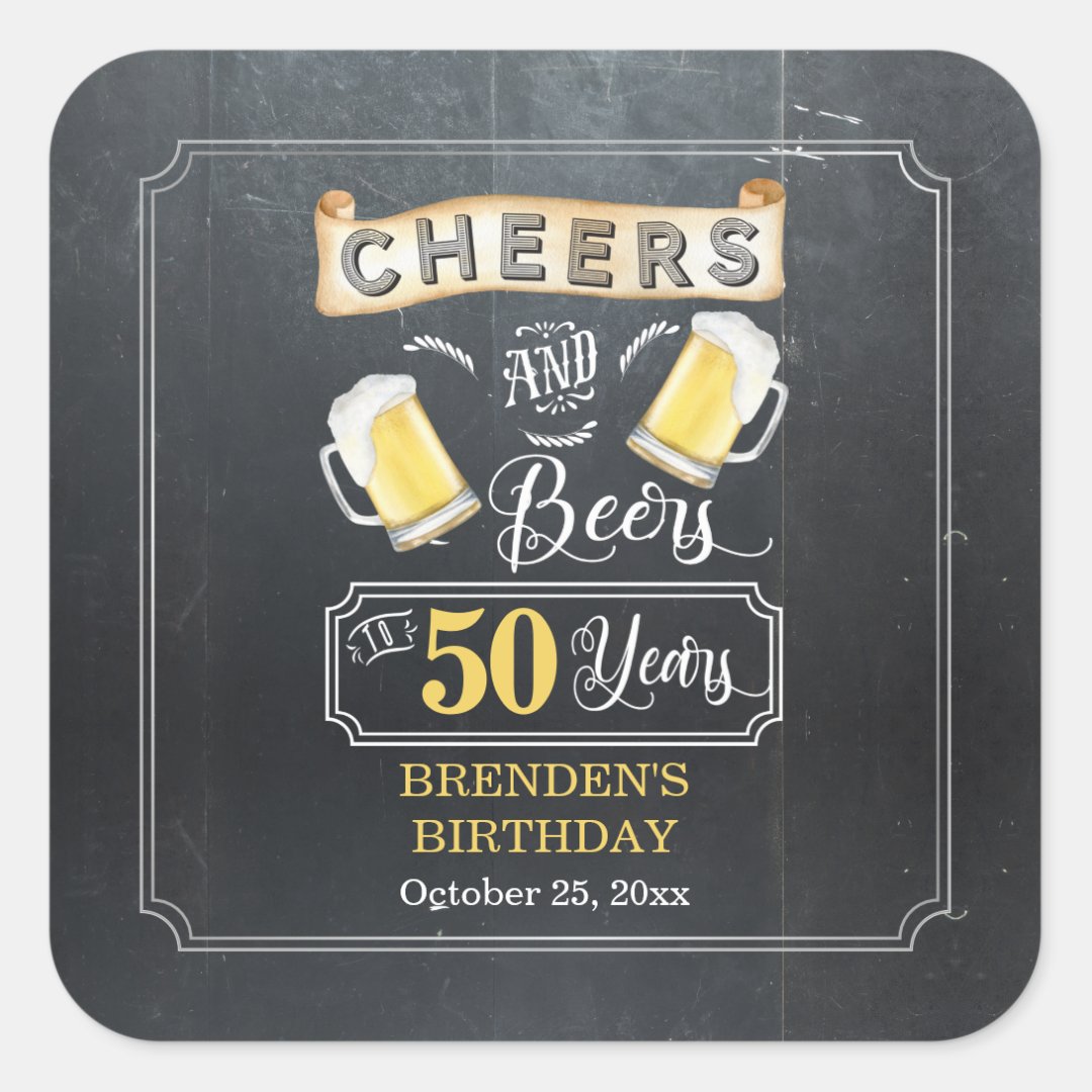 Cheers And Beers To 50 Years Birthday Party Square Sticker | Zazzle